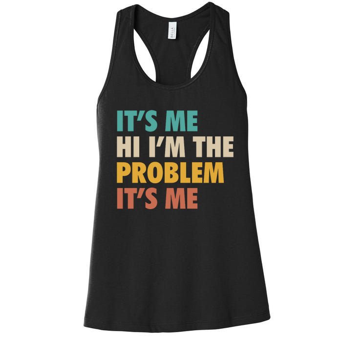 Anti Hero It's Me Hi I'm The Problem It's Me Retro Vintage Women's Racerback Tank