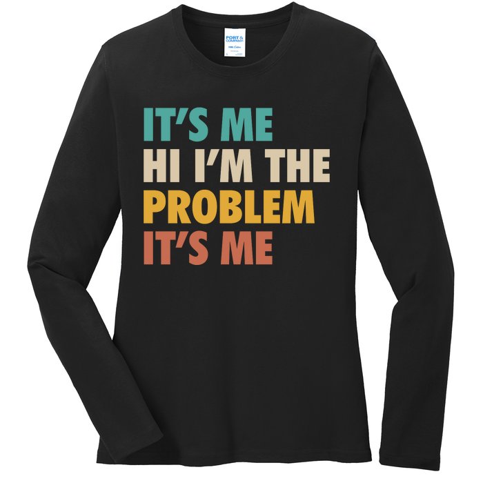 Anti Hero It's Me Hi I'm The Problem It's Me Retro Vintage Ladies Long Sleeve Shirt