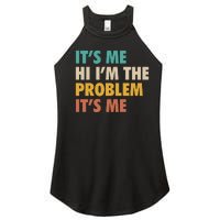 Anti Hero It's Me Hi I'm The Problem It's Me Retro Vintage Women's Perfect Tri Rocker Tank