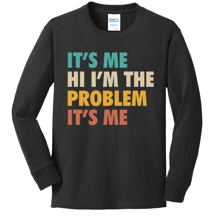 Anti Hero It's Me Hi I'm The Problem It's Me Retro Vintage Kids Long Sleeve Shirt