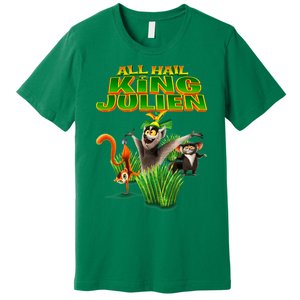 All Hail King Julien Gift For Fans All Hail King Julien Crimson Premium T-Shirt