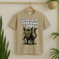 Angry Hungry Kitten Funny Food Bowl Empty Meme Cat T-Shirt
