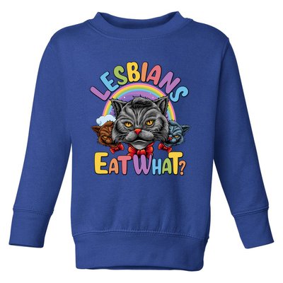 Adult Humor Lesbians Eat What Pussy Cat Funny Lgbt Pride Gift Toddler Sweatshirt