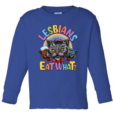 Adult Humor Lesbians Eat What Pussy Cat Funny Lgbt Pride Gift Toddler Long Sleeve Shirt