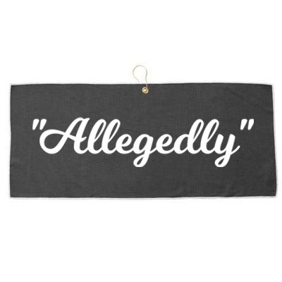 Allegedly Humor Lawyer Quote Funny Attorney Law School Gift Large Microfiber Waffle Golf Towel