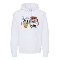 Alan HaleS Lobster Barrel Los Angeles Ca Restaurant Premium Hoodie