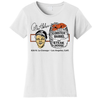 Alan HaleS Lobster Barrel Los Angeles Ca Restaurant Women's T-Shirt