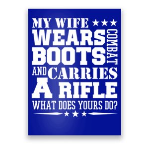 Army Husband Meaningful Gift My Wife Wears Boots Poster