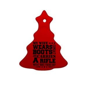 Army Husband Meaningful Gift My Wife Wears Boots Ceramic Tree Ornament