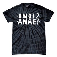 Anal Hidden Message The Original 2024 Tie-Dye T-Shirt