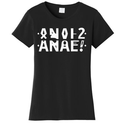 Anal Hidden Message The Original 2024 Women's T-Shirt