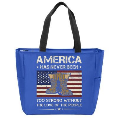 America Has Never Been Too Strong Army Veteran Gift Zip Tote Bag