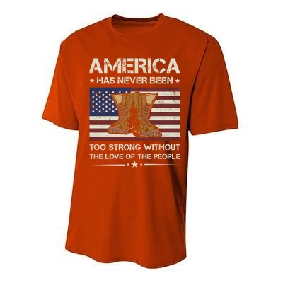 America Has Never Been Too Strong Army Veteran Meaningful Gift Performance Sprint T-Shirt