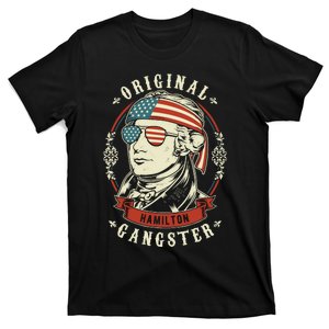 Alexander Hamilton Original Gangster 4th Of July T-Shirt