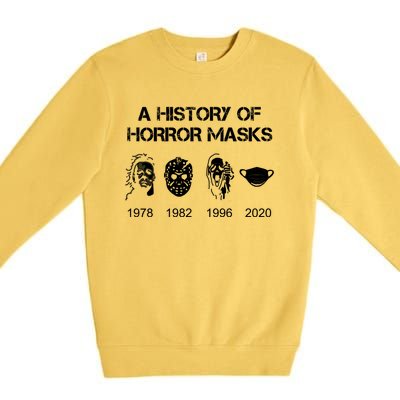 A History Of Horror Masks Halloween And Movie Gift Premium Crewneck Sweatshirt