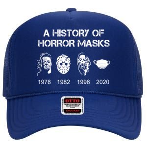 A History Of Horror Masks Halloween And Movie Gift High Crown Mesh Back Trucker Hat