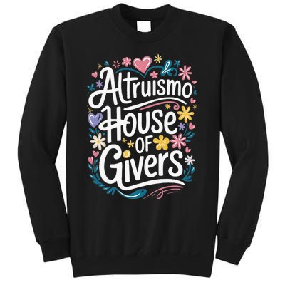 Altruismo House Of Givers School Spirit Sweatshirt