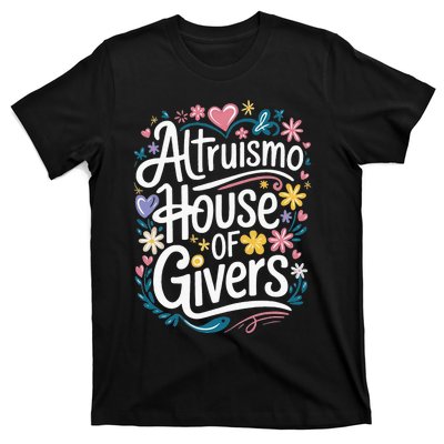 Altruismo House Of Givers School Spirit T-Shirt