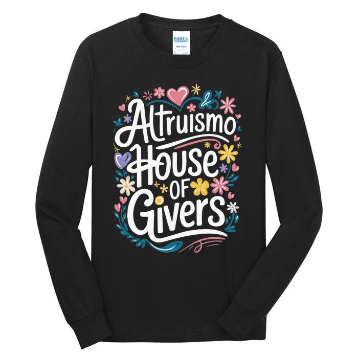 Altruismo House Of Givers School Spirit Tall Long Sleeve T-Shirt