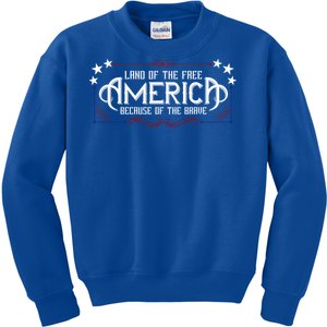 America Home Of The Free Because Of The Brave Patriotic Gift Kids Sweatshirt