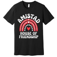 Amistad House Of Friendship Boho Heart Rainbow Premium T-Shirt