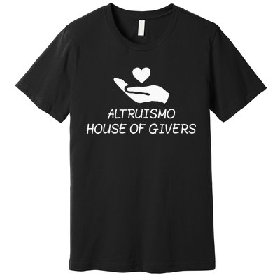 Altruismo House Of Givers Rca Givers School Spirit Black Premium T-Shirt