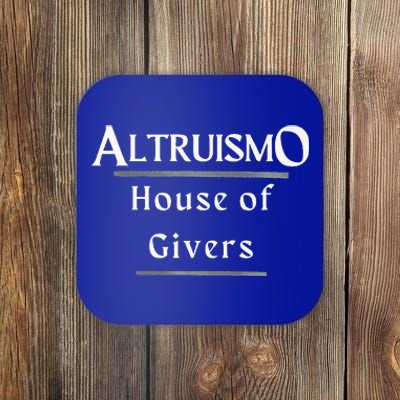 Altruismo House Of Givers Rca Givers School Spirit Coaster