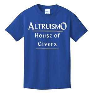 Altruismo House Of Givers Rca Givers School Spirit Kids T-Shirt