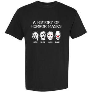 A History Of Horror Masks Halloween Funny Costume Anti Biden Garment-Dyed Heavyweight T-Shirt