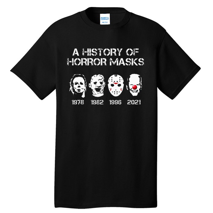 A History Of Horror Masks Halloween Funny Costume Anti Biden Tall T-Shirt