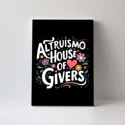 Altruismo House Of Givers Rca Givers School Spirit Canvas