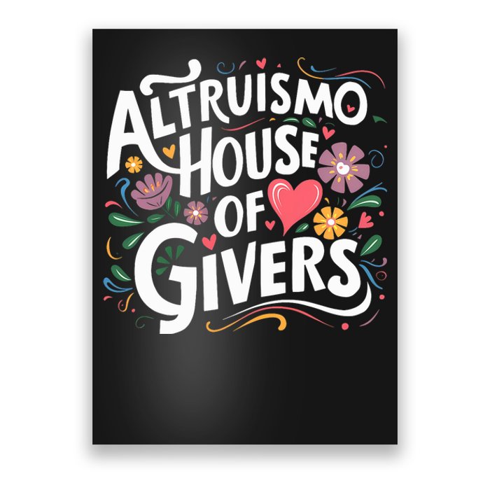 Altruismo House Of Givers Rca Givers School Spirit Poster