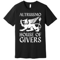 Altruismo House Of Givers Premium T-Shirt