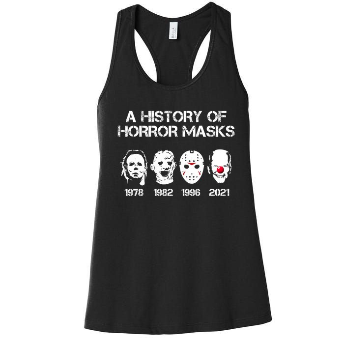 A History Of Horror Masks Halloween Funny Costume Anti Biden Women's Racerback Tank