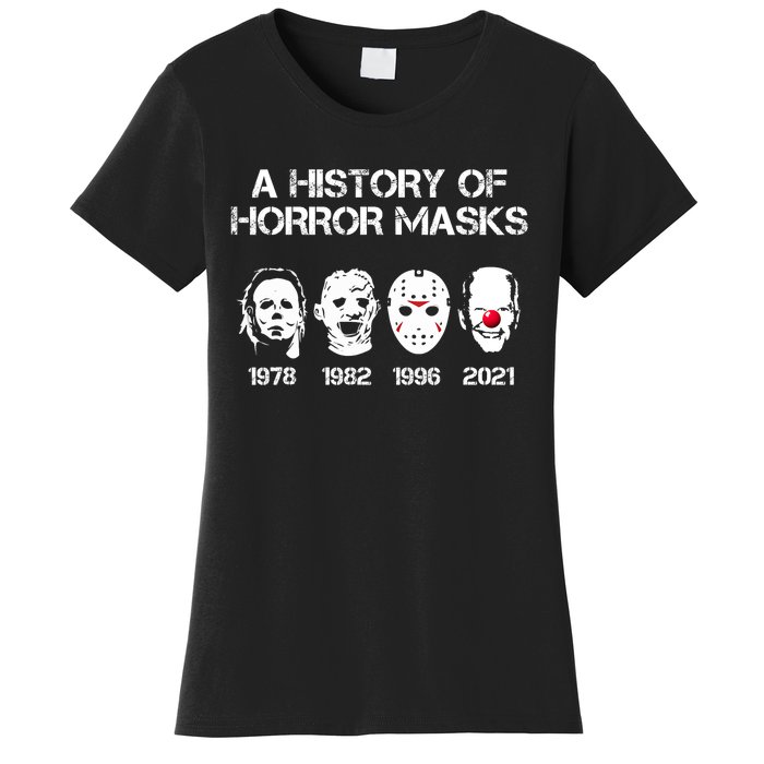 A History Of Horror Masks Halloween Funny Costume Anti Biden Women's T-Shirt