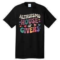 Altruismo House Of Givers Rca Givers School Spirit Tall T-Shirt