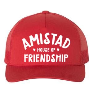 Amistad House Of Friendship Friendly School Spirit Yupoong Adult 5-Panel Trucker Hat