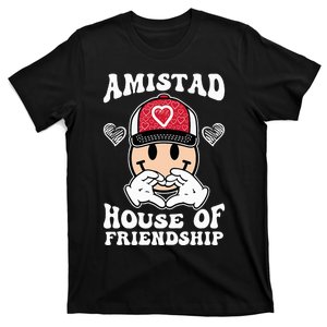 Amistad House Of Friendship Friendly School Spirit T-Shirt