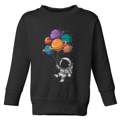 Astronaut Holding Planet Balloons Floating In Space Toddler Sweatshirt