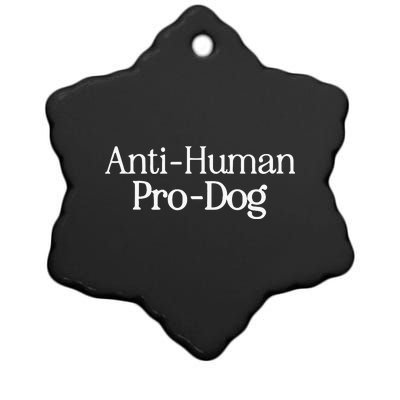 Anti Human Pro Dog Ceramic Star Ornament