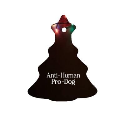 Anti Human Pro Dog Ceramic Tree Ornament