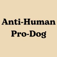 Anti Human Pro Dog Funny Pet Dog Lovers Drawstring Bag
