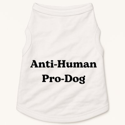 Anti Human Pro Dog Funny Pet Dog Lovers Doggie Tank
