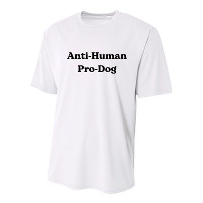 Anti Human Pro Dog Funny Pet Dog Lovers Youth Performance Sprint T-Shirt
