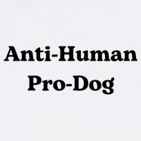 Anti Human Pro Dog Funny Pet Dog Lovers Premium T-Shirt