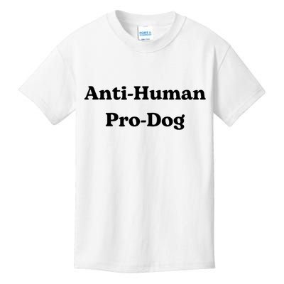 Anti Human Pro Dog Funny Pet Dog Lovers Kids T-Shirt