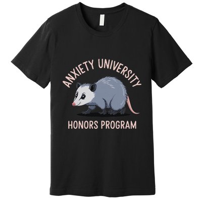 Anxiety Honors Program Premium T-Shirt