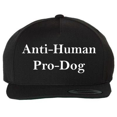 Anti Human Pro Dog Wool Snapback Cap