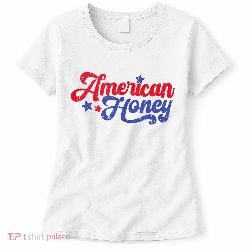 American Honey Patriot Western 4th Of July Independence Womens T-Shirt