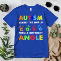 Autism Hand Prints Seeing The World From A Different Angle Premium T-Shirt